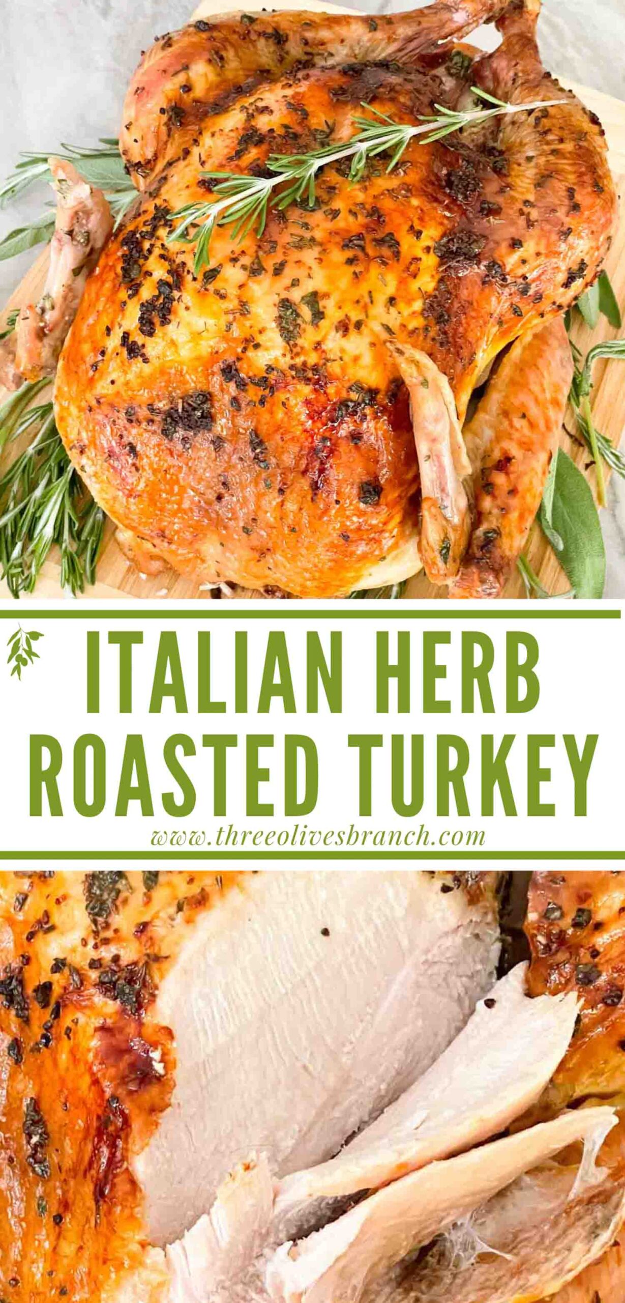 Italian Herb Butter Roasted Turkey Three Olives Branch
