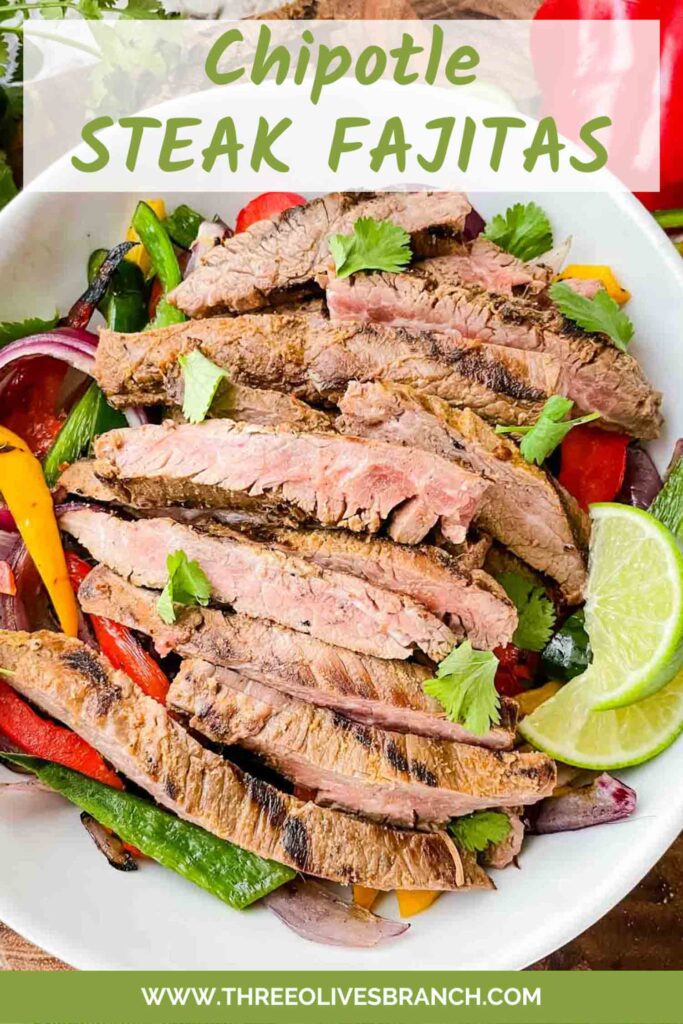 Pin of Chipotle Steak Fajitas in a bowl with title at top