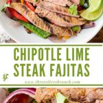 Long pin of Chipotle Steak Fajitas with title