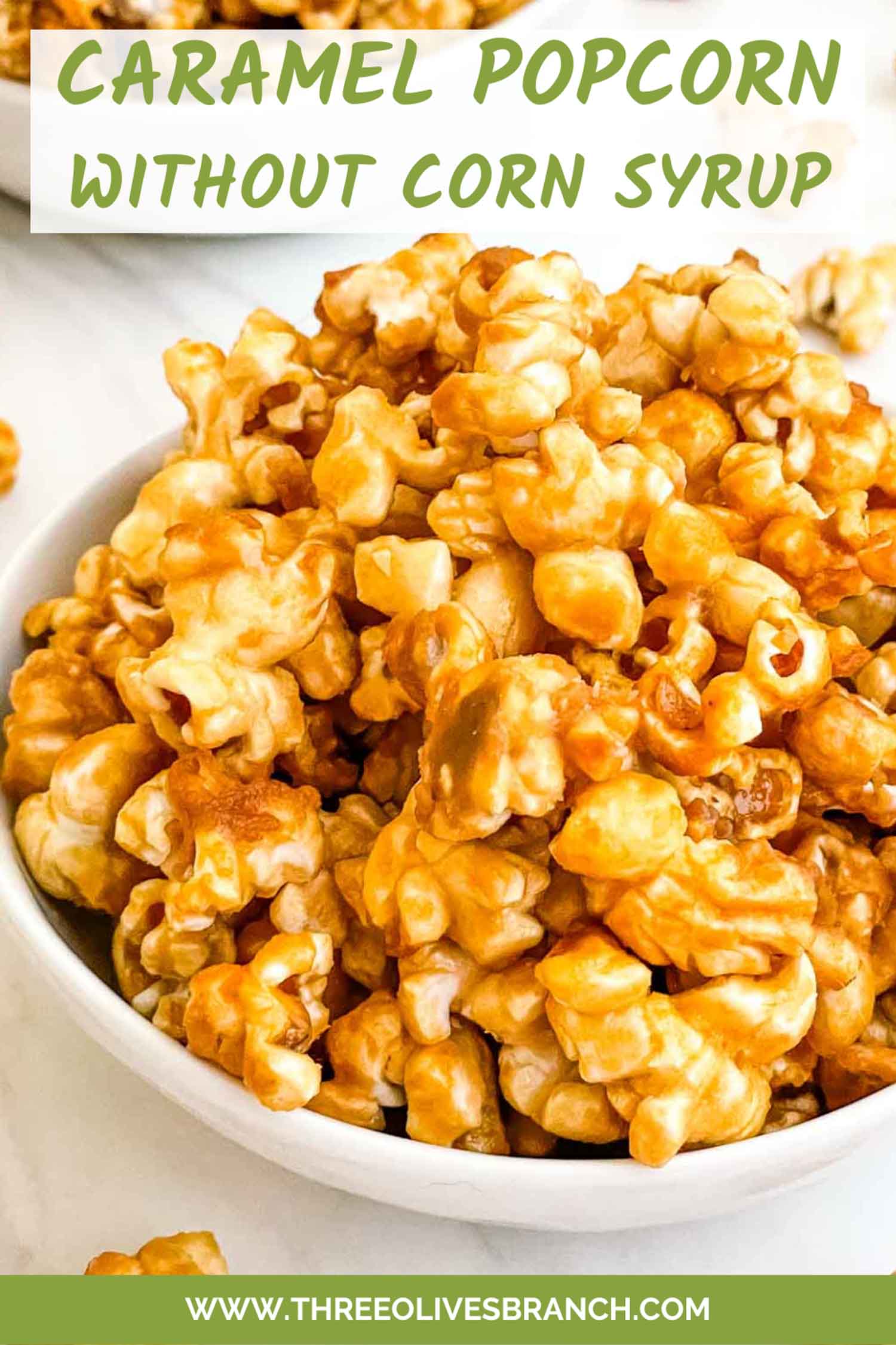 Homemade Caramel Popcorn Recipe (without Corn Syrup) Three Olives Branch