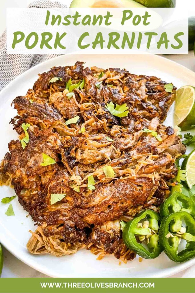 Pin of seared Instant Pot Pork Carnitas on a plate with title at top.