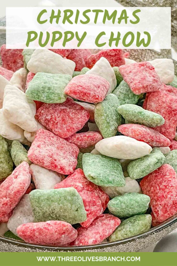 Pin of Holly Jolly Christmas Puppy Chow with title at top.