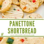 Long pin of Panettone Fruitcake Shortbread with title.