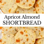 Short pin of Apricot Almond Shortbread Cookies with bold title.