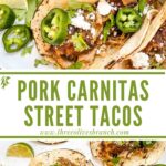 Long pin of Pulled Pork Carnitas Street Tacos with title.