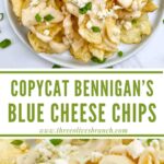 Long pin of Copycat Bennigan's Blue Cheese Chips with title.