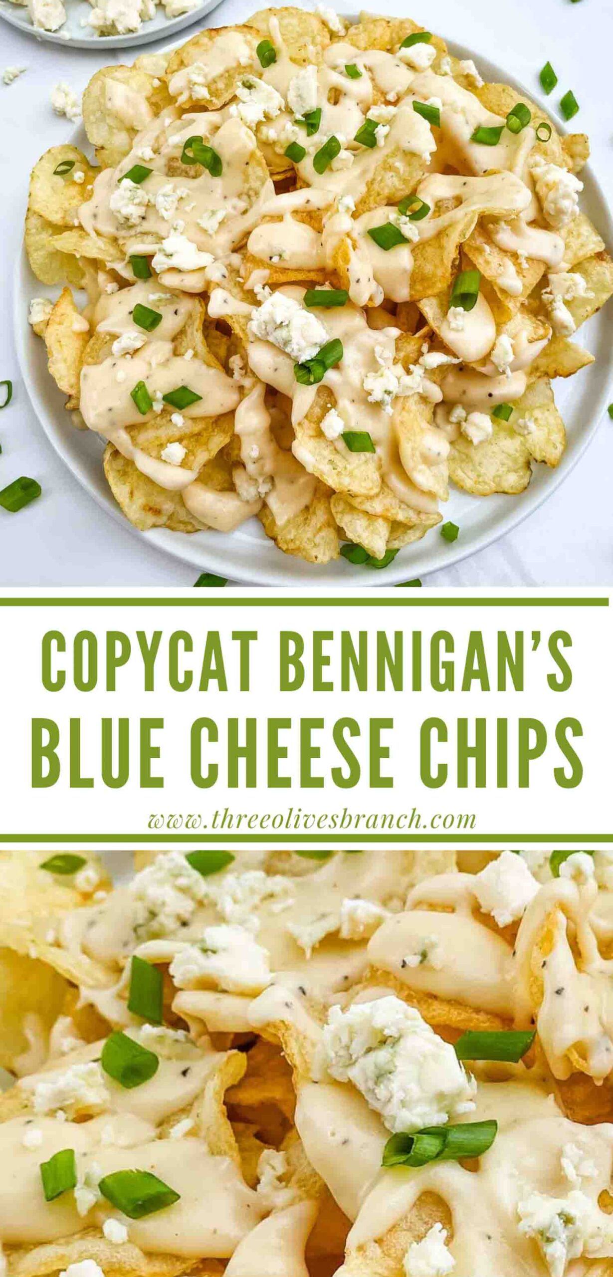 Copycat Bennigan's Blue Cheese Chips Three Olives Branch