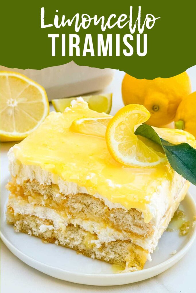 Pin of a piece of Limoncello Tiramisu on a plate with title at top.