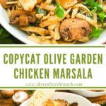 Long pin for Copycat Olive Garden Chicken Marsala Fettuccine pasta with title.