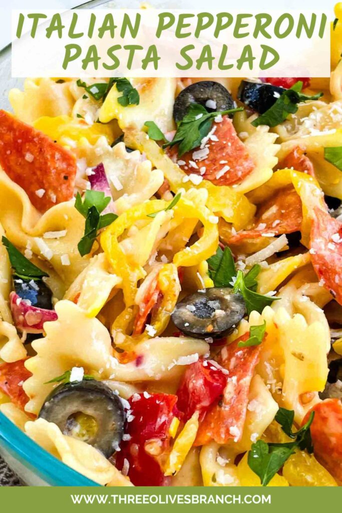 Pin of Italian Pasta Salad with Pepperoni up close with title at top.