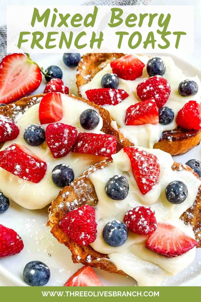 Pin of Mixed Berry French Toast pieces on a white plate with title at top.