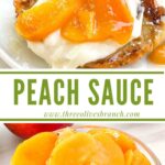 Long pin for Easy Peach Dessert Sauce with title.