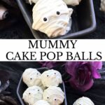 Pin for Mummy Cake Pops with title.