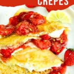 Pin of Lemon Strawberry Crepes.
