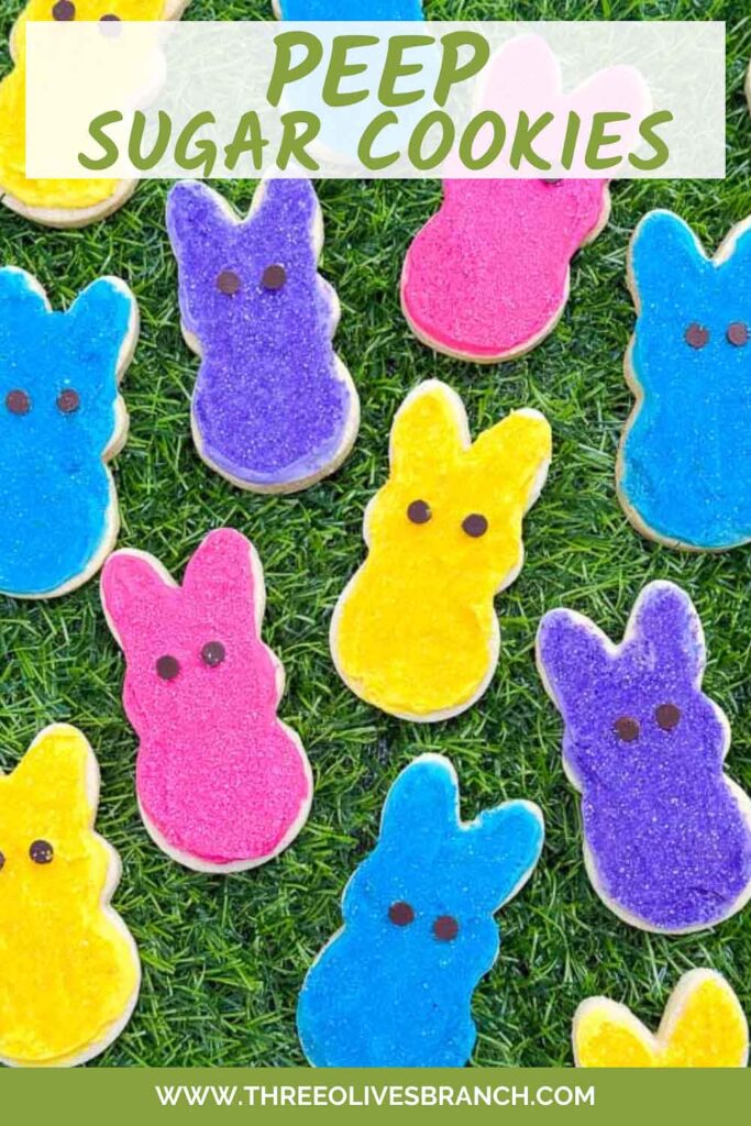 Pin of Peeps Bunny Easter Sugar Cookies with title at top.