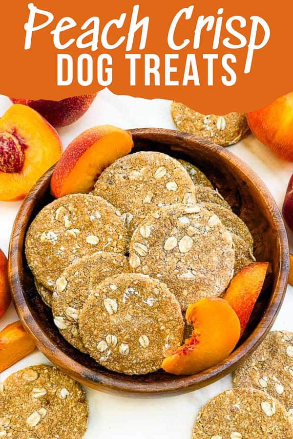 Pin of Peach Crisp Dog Treats in a wood bowl with title.